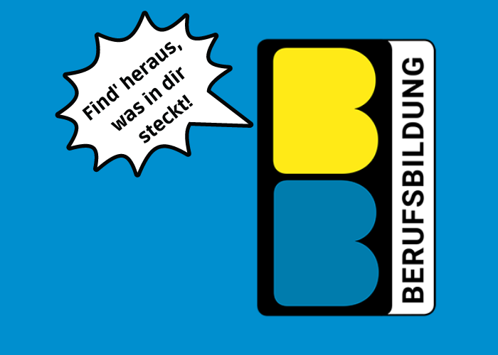 Logo der Berufsbildung 2022 auf blauem Grund. Daneben eine Sprechblase mit dem Text "Find heraus, was in dir steckt!".