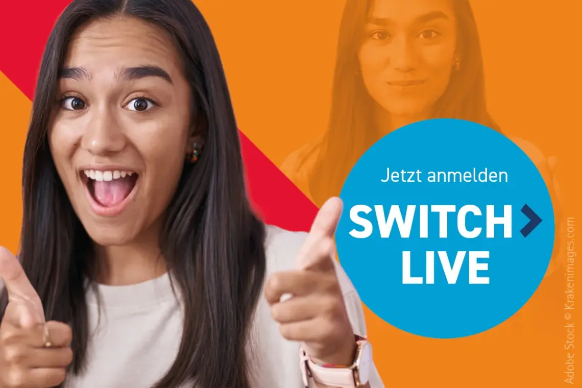 Weiblch gelesene Person ist im Hintergrund neutral, vorne freudig. Rechts steht "Jetzt anmelden. Switch Live"